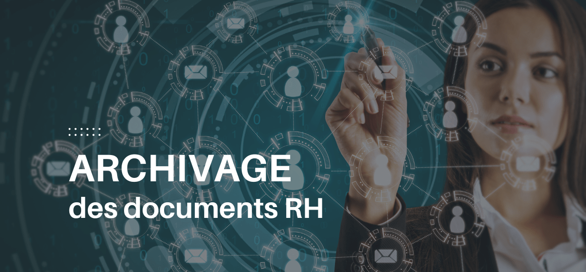 Quelles durées de conservation pour les documents RH : fiche de paie,  contrat de travail ?